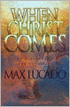 When Christ Comes