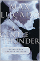 A Gentle Thunder: Hearing God through the storm