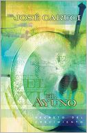 El ayuno: Secreto del crecimiento: Ayuno en las areas biblica, medica, de la nutricion y psicologica