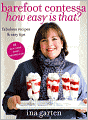 Barefoot Contessa How Easy Is That?: Fabulous Recipes and Easy Tips