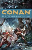 Conan, Volume 10: Iron Shadows in the Moon