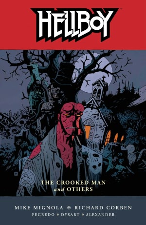 Free online pdf ebook downloads Hellboy, Volume 10: The Crooked Man and Others in English by Mike Mignola, Joshua Dysart  9781621150633