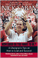 How Good Do You Want to Be?: A Champion's Tips on How to Lead and Succeed in Work and in Life