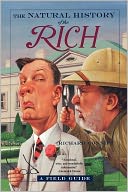 Natural History of the Rich: A Field Guide
