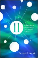 11: Indispensable Relationships You Can't Be Without