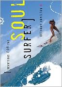 download Devotions for the Soul Surfer : Daily Thoughts to Charge Your Life book