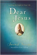 Dear Jesus: Seeking His Life in Your Life