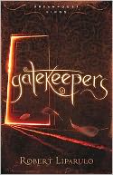 Gatekeepers (Dreamhouse Kings Series #3)