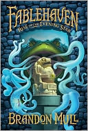 Fablehaven, volume 2: Rise of the Evening Star