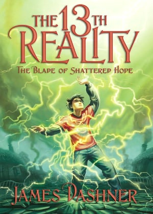13th Reality, Vol. 3: Blade of Shattered Hope
