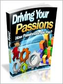 Driving Your Passions - How Passionate Are You?