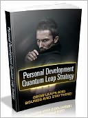 download Personal Development Quantum Leap Strategy - Grow leaps and bounds and stay there book