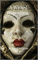 A Wicked Proposition