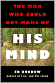 The Man Who Could Not Make Up His Mind