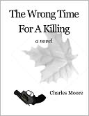 The Wrong Time For A Killing