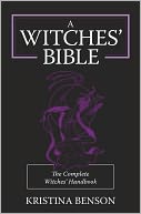A Witches' Bible: The Complete Witches