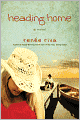 Heading Home: A Novel