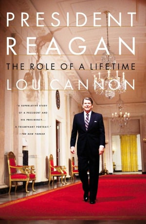 President Reagan: The Role Of A Lifetime