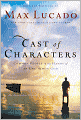 Cast of Characters: Common People in the Hands of an Uncommon God