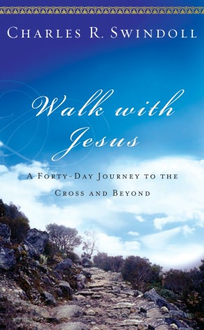 Walk With Jesus: A Journey To The Cross And Beyond