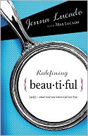 Redefining Beautiful: What God Sees When God Sees You
