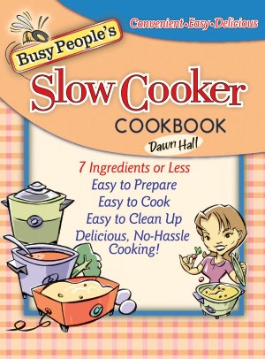 Busy People's Slow Cooker Cookbook