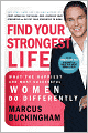 Find Your Strongest Life: What the Happiest and Most Successful Women Do Differently