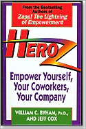 Heroz: Empower Yourself, Your Co-Workers, Your Company