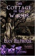 The Cottage in the Woods (Lesbian Erotic Romance, Paranormal, Erotic Gems Short)