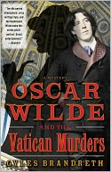 Oscar Wilde and the Vatican Murders (Oscar Wilde Mystery Series #5)