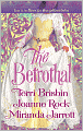The Betrothal: The Claiming of Lady Joanna\Highland Handfast\A Marriage in Three Acts