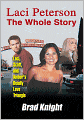 LACI PETERSON The Whole Story
