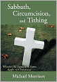 Sabbath, Circumcision, and Tithing