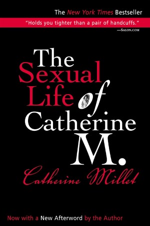 Free ibooks download for iphone The Sexual Life of Catherine M. by Catherine Millet