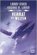 Verrat der Welten: Ein Ringwelt-Roman