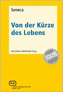 Von der Kürze des Lebens: Mit einem einleitenden Essay