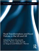 Rural Transformations and Rural Policies in the US and UK
