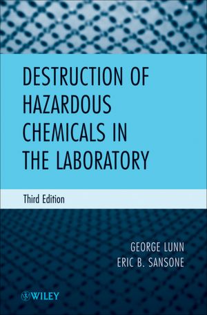 Destruction of Hazardous Chemicals in the Laboratory