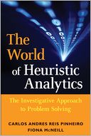 The World of Heuristic Analytics: The Investigative Approach to Problem Solving