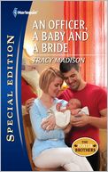 An Officer, a Baby and a Bride (Harlequin Special Edition Series #2195)