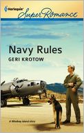 Navy Rules (Harlequin Super Romance Series #1786)