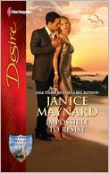 Impossible to Resist (Harlequin Desire Series #2164)