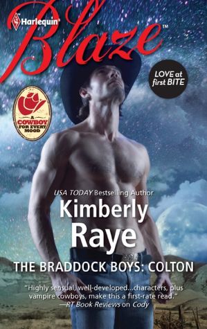 The Braddock Boys: Colton (Harlequin Blaze Series #690)