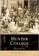 Hunter College: New York (College History Series)