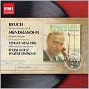Mendelssohn: Violin Concerto; Bruch: Violin Concerto No. 1
