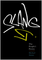 Slang: The People's Poetry