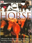 Horse (Eyewitness Books Series)
