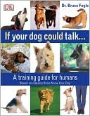 If Your Dog Could Talk