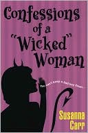 Confessions of a Wicked Woman
