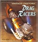 Vintage and Historic Drag Racers